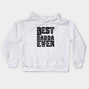 Best daddy ever typography Kids Hoodie